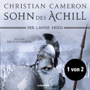 Der lange Krieg: Sohn des Achill (Teil 1 von 2, ungekürzt)