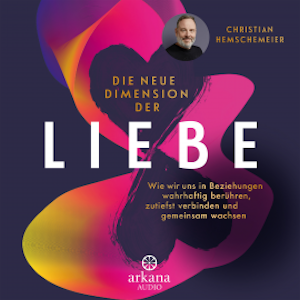 Die neue Dimension der Liebe