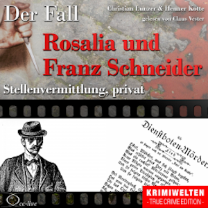 Stellenvermittlung privat - Der Fall Rosalia und Franz Schneider