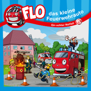 Ein echter Notfall (Flo, das kleine Feuerwehrauto 15)