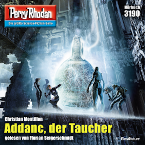 Perry Rhodan 3190: Addanc, der Taucher