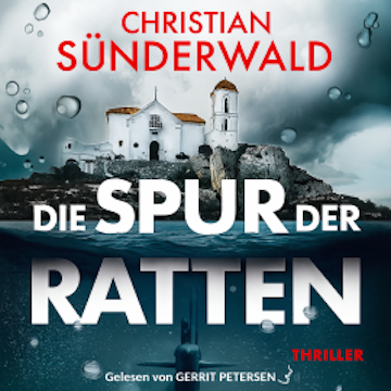 Die Spur der Ratten audiobook, Christian Sünderwald