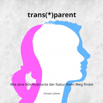 trans(*)parent