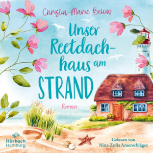 Unser Reetdachhaus am Strand