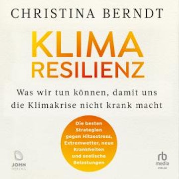 Klimaresilienz audiobook, Christina Berndt