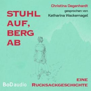 Stuhl auf, Berg ab (Ungekürzt)