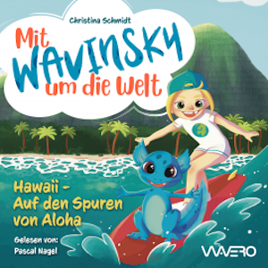 Mit Wavinsky um die Welt