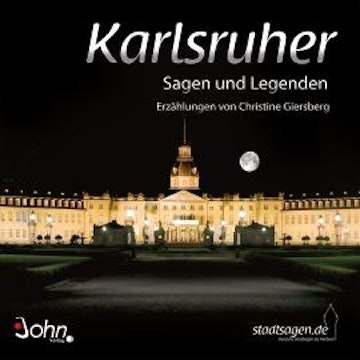 Karlsruher Sagen und Legenden, Christine Giersberg