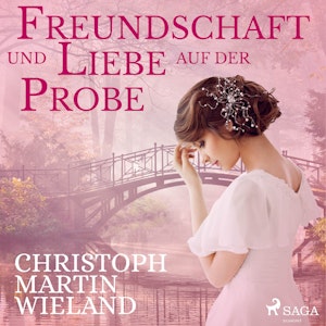 Freundschaft und Liebe auf der Probe