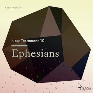 Ephesians - The New Testament 10