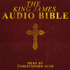 The King James Audio Bible Part 1 of 3