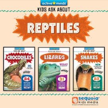 Active Minds Collection: Kids Ask About REPTILES! (Unabridged)