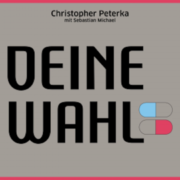 Deine Wahl