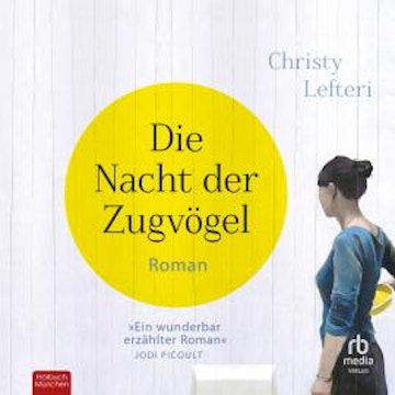 Die Nacht der Zugvögel, Christy Lefteri