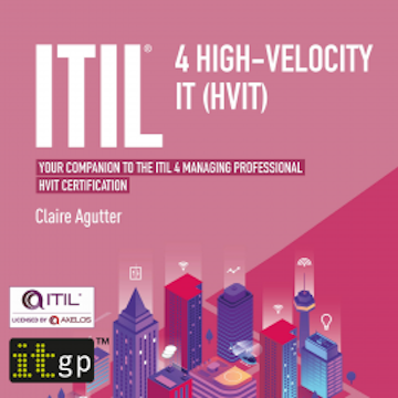 ITIL® 4 High-velocity IT (HVIT)