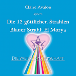 Die zwölf göttlichen Strahlen, Claire Avalon