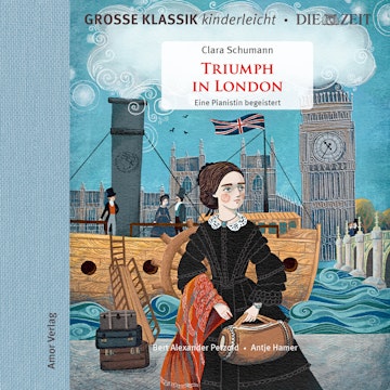 Große Klassik kinderleicht. DIE ZEIT-Edition, Triumph in London. Eine Pianistin begeistert