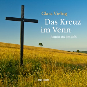 Das Kreuz im Venn - Roman aus der Eifel