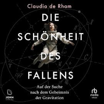 Die Schönheit des Fallens audiobook, Claudia de Rham