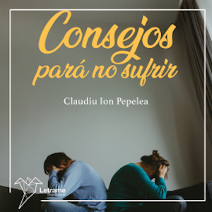Consejos para no sufrir, Claudiu Ion Pepelea