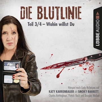 Wohin willst du? (Die Blutlinie 3)