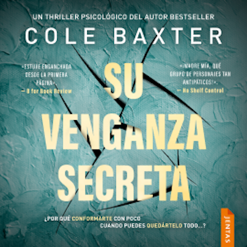 Su venganza secreta audiobook, Cole Baxter