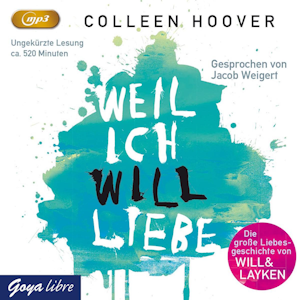 Weil ich Will liebe, Colleen Hoover
