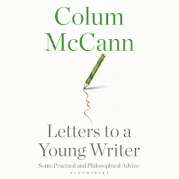 Letters to a Young Writer audiobook, Colum McCann