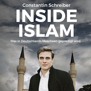 Inside Islam - Was in Deutschlands Moscheen gepredigt wird