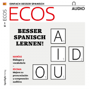 Spanisch lernen Audio - Besser Spanisch lernen!