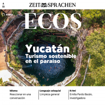 Spanisch lernen Audio - Yucatàn, nachhaltiger Urlaub im Paradies