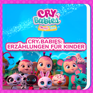 Cry Babies: Erzählungen für Kinder