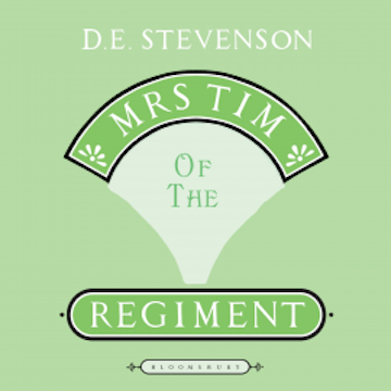 Mrs Tim of the Regiment audiobook, D.E Stevenson
