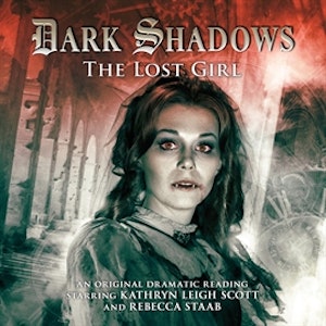 The Lost Girl (Dark Shadows 20)