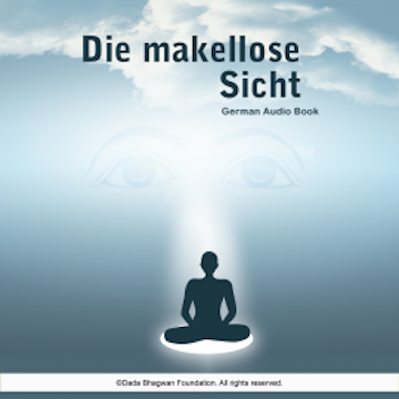 Die makellose Sicht - German Audio Book