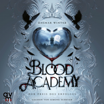 Blood Academy - Der Preis des Erfolges