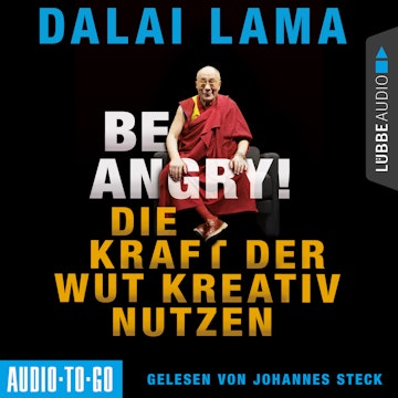 Be Angry - Die Kraft der Wut kreativ nutzen