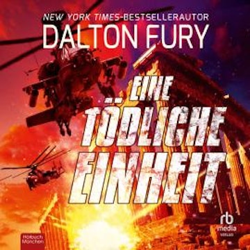 Eine tödliche Einheit audiobook, Dalton Fury
