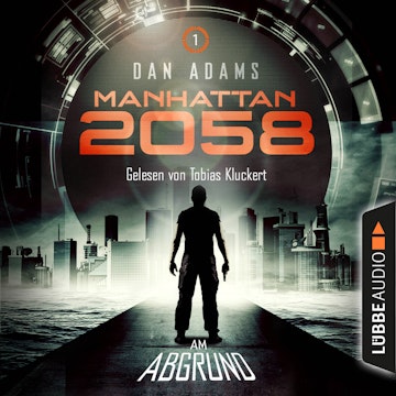 Am Abgrund (Manhattan 2058, 1)