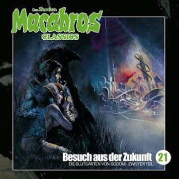 Macabros - Classics, Folge 21: Besuch aus der Zukunft