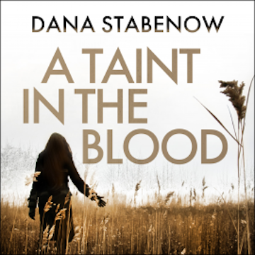 A Taint in the Blood audiobook, Dana Stabenow