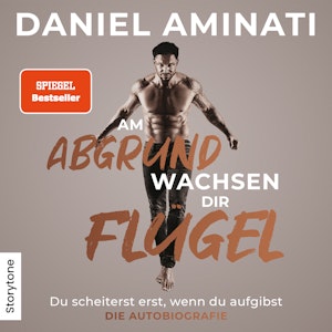 Am Abgrund wachsen dir Flügel, Daniel Aminati