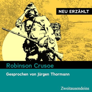 Robinson Crusoe – neu erzählt