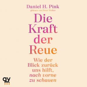 Die Kraft der Reue