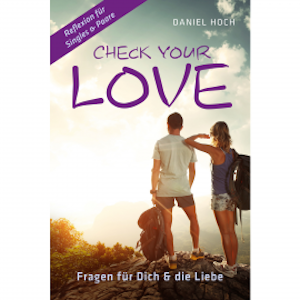 Check Your Love Fragen für Dich & die Liebe