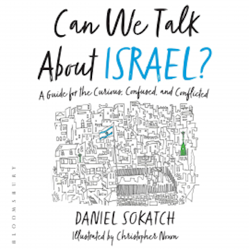 Can We Talk About Israel? audiobook, Daniel Sokatch
