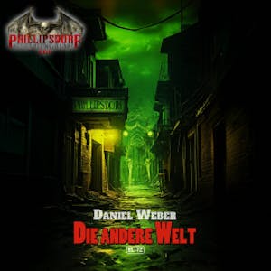 Band 4: Die andere Welt, Daniel Weber