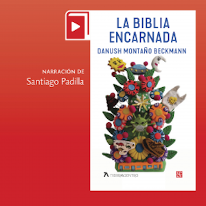 La Biblia encarnada