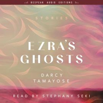 Ezra's Ghosts (Unabridged)