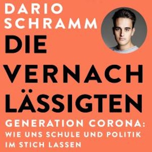 Die Vernachlässigten, Dario Schramm
